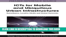 [PDF] ICTs for Mobile and Ubiquitous Urban Infrastructures: Surveillance, Locative Media and