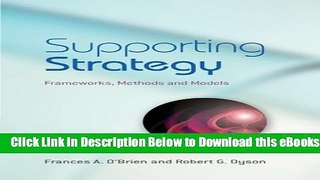 [Reads] Supporting Strategy: Frameworks, Methods and Models Online Books
