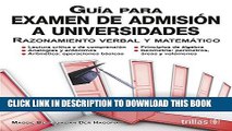 New Book GuÃ­a para examen de admisiÃ³n a universidades / Guide to college admissions exam: