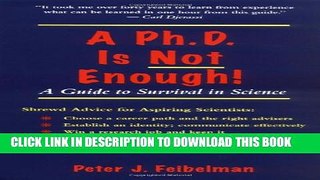 New Book A PhD Is Not Enough: A Guide To Survival In Science