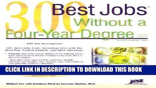Collection Book 300 Best Jobs Without a Four-Year Degree (Best Jobs)