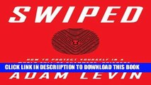 [PDF] Swiped: How to Protect Yourself in a World Full of Scammers, Phishers, and Identity Thieves