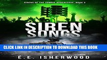 [New] Siren Songs: Sirens of the Zombie Apocalypse, Book 2 Exclusive Full Ebook