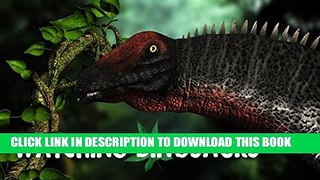 [New] Watching Dinosaurs: Jurassic Giants Exclusive Full Ebook
