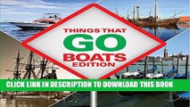 [PDF] Things That Go - Boats Edition: Boats for Children   Kids Full Online