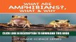 [PDF] What Are Amphibians?, What   Why : 1st Grade Science Series: First Grade Books - Herpetology