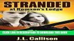[New] Stranded at Romson s Lodge (Morgan James Fiction) Exclusive Online