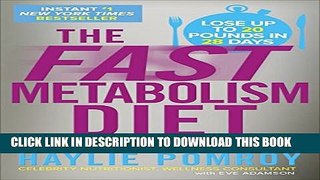 New Book The Fast Metabolism Diet: Eat More Food and Lose More Weight