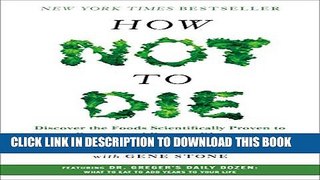 Collection Book How Not to Die: Discover the Foods Scientifically Proven to Prevent and Reverse