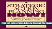 [Reads] Strategic Action Planning Now Setting and Meeting Your Goals Online Ebook