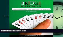 Online eBook Knack Bridge for Everyone: A Step-By-Step Guide To Rules, Bidding, And Play Of The