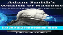 [PDF] Adam Smith s Wealth of Nations: a 21st Century Translation and Commentary Full Colection