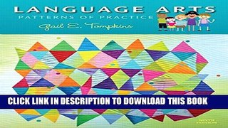 Collection Book Language Arts: Patterns of Practice, Enhanced Pearson eText with Loose-Leaf