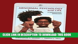 New Book Abnormal Psychology and Life: A Dimensional Approach