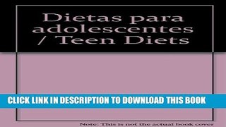 [PDF] Dietas para adolescentes / Teen Diets (Spanish Edition) Popular Online