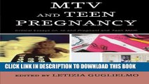 [PDF] MTV and Teen Pregnancy: Critical Essays on 16 and Pregnant and Teen Mom Full Colection