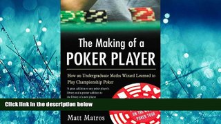Popular Book The Making of a Poker Player