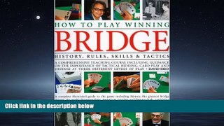 Enjoyed Read How to Play Winning Bridge: An expert, comprehensive teaching course designed to