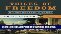 New Book Voices of Freedom: A Documentary History (Fourth Edition)  (Vol. 1) (Voices of Freedom