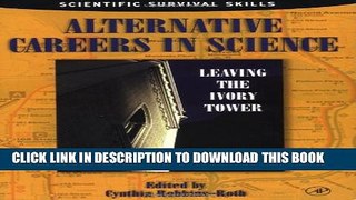 Collection Book Alternative Careers in Science: Leaving the Ivory Tower