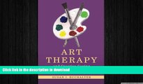 GET PDF  Art Therapy and Creative Coping Techniques for Older Adults (Arts Therapies)  GET PDF
