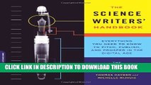 [PDF] The Science Writers  Handbook: Everything You Need to Know to Pitch, Publish, and Prosper in