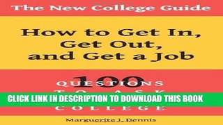 New Book The New College Guide: How To Get In, Get Out,   Get A Job