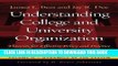 [PDF] Understanding College and University Organization: Theories for Effective Policy and