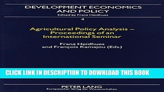 [PDF] Agricultural Policy Analysis: Proceedings of an International Seminar (Heidelberger Studien