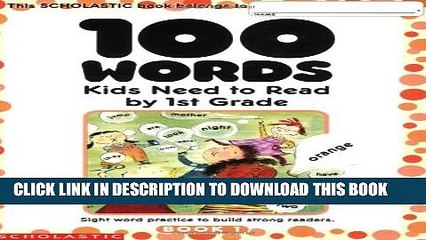 [PDF] 100 Words Kids Need to Read by 1st Grade: Sight Word Practice to Build Strong Readers