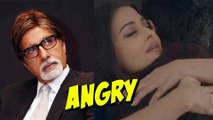 Aishwarya Rai Ranbir Kapoor Hot Sex Scene, Amitabh Bachchan ANGRY