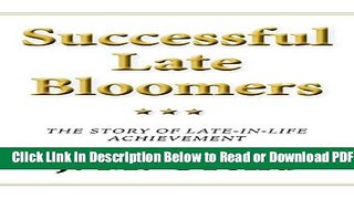 [Get] Successful Late Bloomers: The story of late-in-life achievement Free New