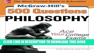 New Book McGraw-Hill s 500 Philosophy Questions: Ace Your College Exams (McGraw-Hill s 500