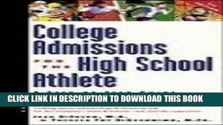 New Book College Admissions for the High School Athlete