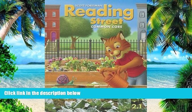 Big Deals READING 2013 COMMON CORE STUDENT EDITION GRADE 2.1 Best Seller Books Most Wanted