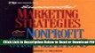 [Get] Successful Marketing Strategies For Nonprofit Organizations (Wiley Nonprofit Law, Finance