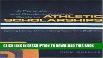New Book A Parent s and Student Athlete s Guide to Athletic Scholarships : Getting Money Without