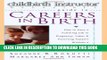 New Book Childbirth Instructor Magazine s Guide to Careers in Birth: How to Have a Fulfilling Job