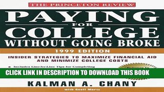 New Book Paying for College Without Going Broke, 1999 Edition: Insider Strategies to Maximize