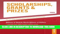New Book Scholarships, Grants and Prizes - 2009 (Peterson s Scholarships, Grants   Prizes)