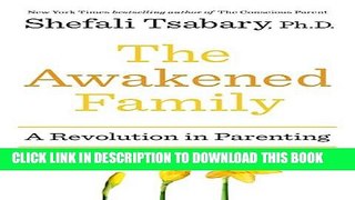 Collection Book The Awakened Family: A Revolution in Parenting