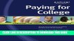 New Book Paying for College: Lowering the Cost of Higher Education (Kaplan Paying for College)