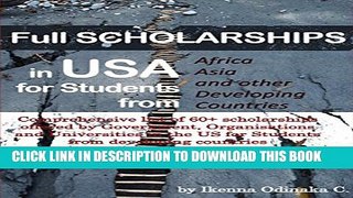 New Book Full Scholarships in USA for Students from Africa, Asia and other Developing countries: A