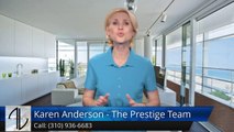 Karen Anderson - The Prestige Team Rancho Palos VerdesTerrific5 Star Review by Jennifer Z.