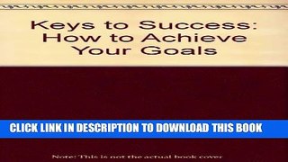 Collection Book Keys to Success: How to Achieve Your Goals