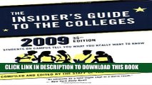 Collection Book The Insider s Guide to the Colleges, 2009: Students on Campus Tell You What You