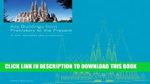 [PDF] Key Buildings from Prehistory to the Present: Plans, Sections and Elevations Free Books