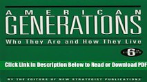 [Get] American Generations: Who They Are and How They Live Popular Online