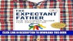 Collection Book The Expectant Father: The Ultimate Guide for Dads-to-Be