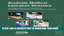 New Book Graduate Medical Education Directory 2009-10: Including Programs Accredited by the